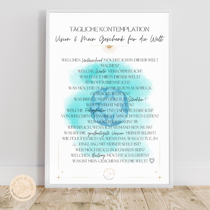 Dein Poster um deine Vision, deine Berufung, dein ganz besonderes Geschenk für die Welt herauszufinden.